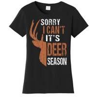 Hunting Sorry Its Deer Season Funny Hunter Dad Women's T-Shirt