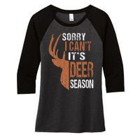 Hunting Sorry Its Deer Season Funny Hunter Dad Women's Tri-Blend 3/4-Sleeve Raglan Shirt