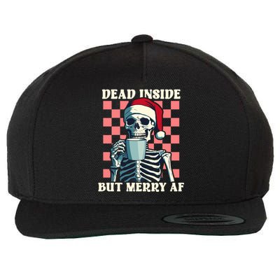 Holiday Skeleton Ing Coffee Dead Inside But Merry Af Cool Gift Wool Snapback Cap