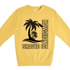 Hawaiian Shaved Ice Concession Food Truck Gift Premium Crewneck Sweatshirt