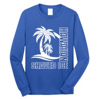 Hawaiian Shaved Ice Concession Food Truck Gift Long Sleeve Shirt