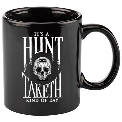Hunt Showdown It's a Hunt Taketh Kind of Day 11oz C Handle Ceramic Mug