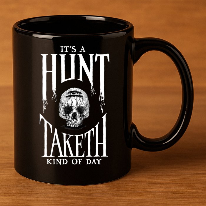 Hunt Showdown It's a Hunt Taketh Kind of Day 11oz C Handle Ceramic Mug