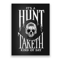 Hunt Showdown It's a Hunt Taketh Kind of Day Poster