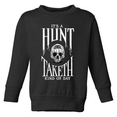 Hunt Showdown It's a Hunt Taketh Kind of Day Toddler Sweatshirt