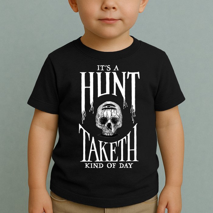 Hunt Showdown It's a Hunt Taketh Kind of Day Toddler T-Shirt