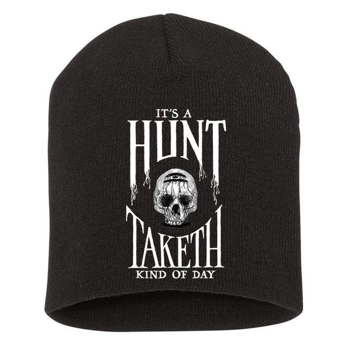Hunt Showdown It's a Hunt Taketh Kind of Day Short Acrylic Beanie