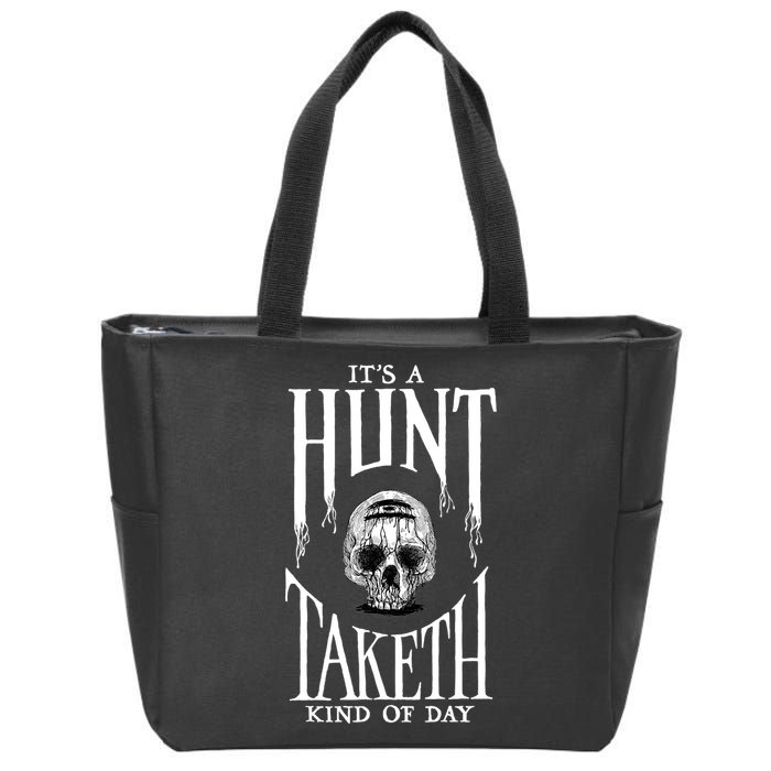 Hunt Showdown It's a Hunt Taketh Kind of Day Zip Tote Bag