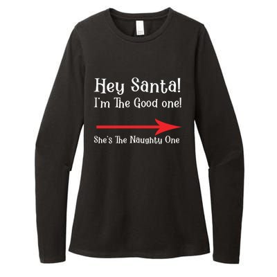 Hey Santa! IM The Nice One! SheS The Naughty One Gift Womens CVC Long Sleeve Shirt