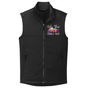 Holy Ship! Its A Family Trip Gift Collective Smooth Fleece Vest