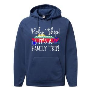 Holy Ship! Its A Family Trip Gift Performance Fleece Hoodie