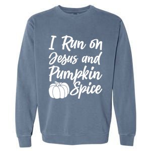 Halloween Season I Run On Jesus And Pumpkin Spice Gift Garment-Dyed Sweatshirt