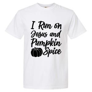 Halloween Season I Run On Jesus And Pumpkin Spice Gift Garment-Dyed Heavyweight T-Shirt