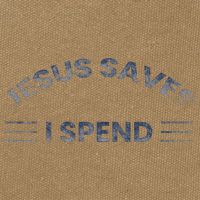 Hilarious & Sarcastic Jesus Saves I Spend Cotton Canvas Backpack