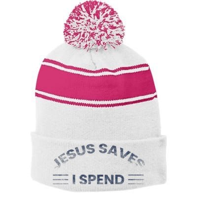 Hilarious & Sarcastic Jesus Saves I Spend Stripe Pom Pom Beanie