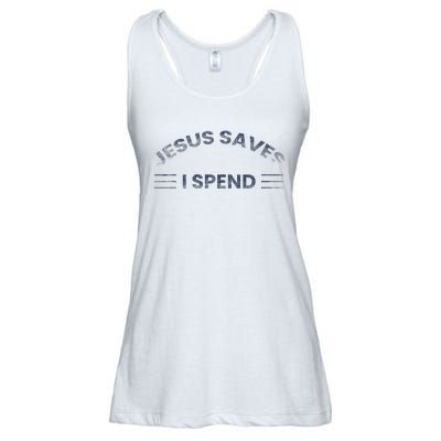 Hilarious & Sarcastic Jesus Saves I Spend Ladies Essential Flowy Tank