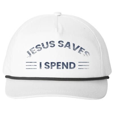 Hilarious & Sarcastic Jesus Saves I Spend Snapback Five-Panel Rope Hat