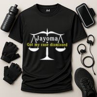 Hard Shirts Jayoma Got My Case Dismissed Cooling Performance Crew T-Shirt