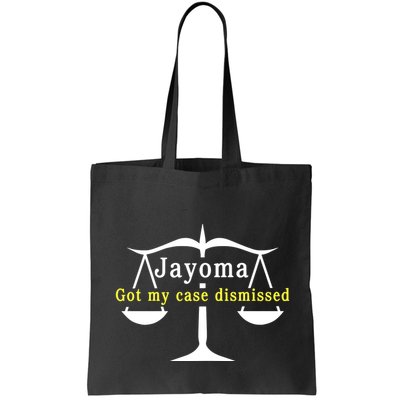 Hard Shirts Jayoma Got My Case Dismissed Bag