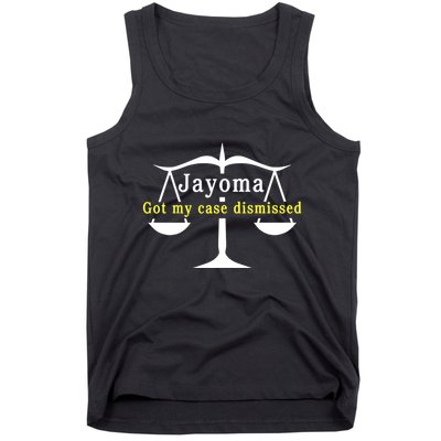Hard Shirts Jayoma Got My Case Dismissed Tank Top