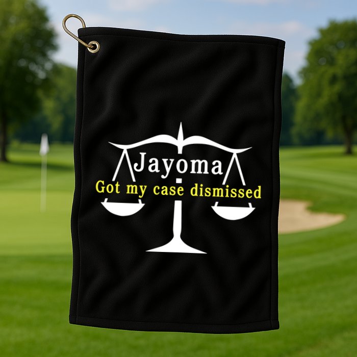Hard Shirts Jayoma Got My Case Dismissed Golf Towel
