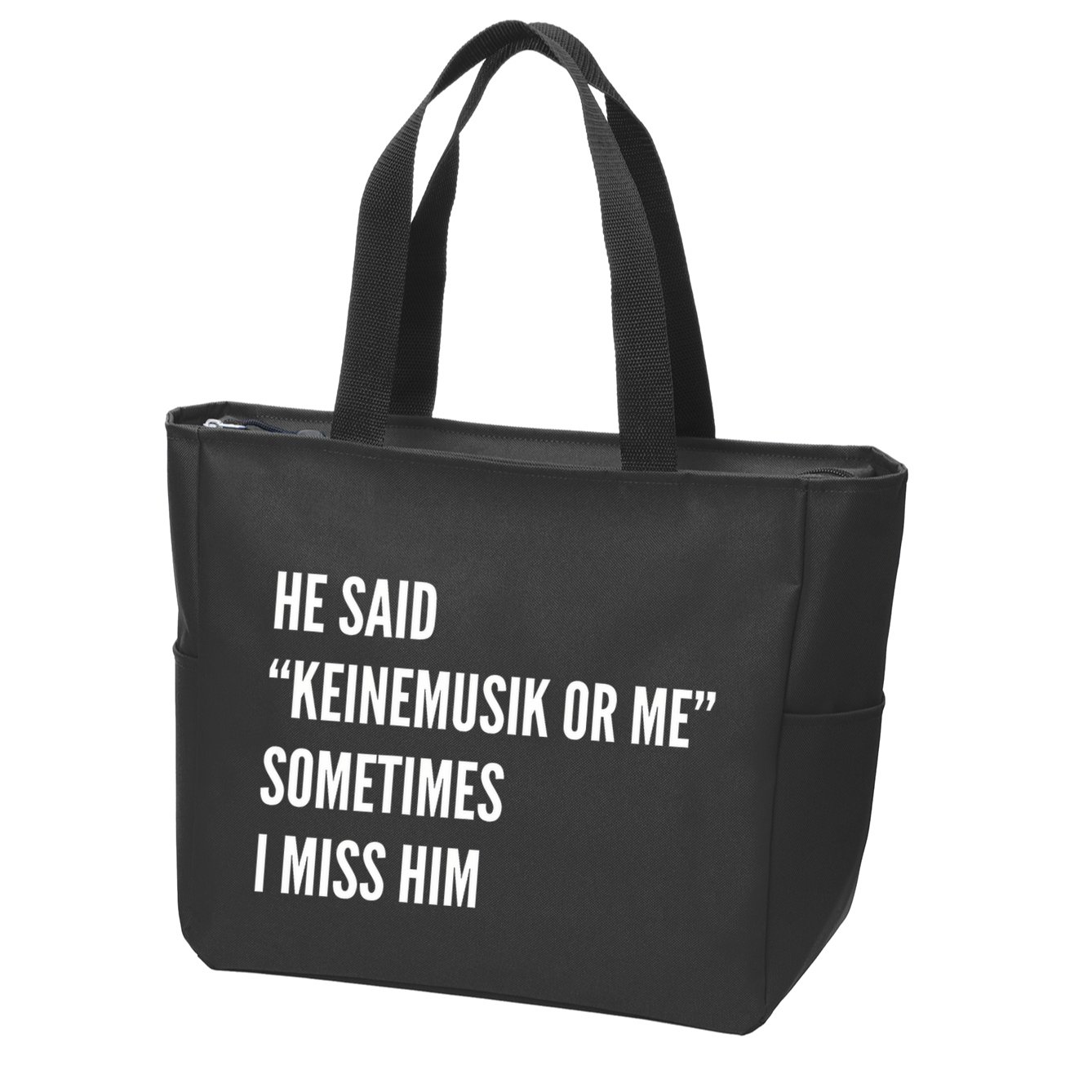 He Said Keinemusik Or Me Sometimes I Miss Him Zip Tote Bag