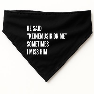 He Said Keinemusik Or Me Sometimes I Miss Him USA-Made Doggie Bandana