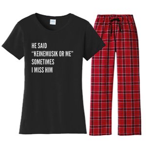 He Said Keinemusik Or Me Sometimes I Miss Him Women's Flannel Pajama Set