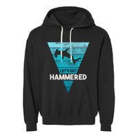 Hammerhead Shark LetS Get Hammered All Week Garment-Dyed Fleece Hoodie