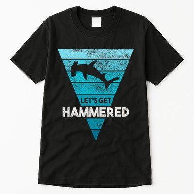 Hammerhead Shark LetS Get Hammered All Week Tall T-Shirt