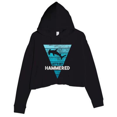 Hammerhead Shark LetS Get Hammered All Week Crop Fleece Hoodie