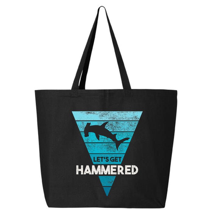 Hammerhead Shark LetS Get Hammered All Week 25L Jumbo Tote