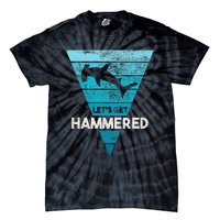 Hammerhead Shark LetS Get Hammered All Week Tie-Dye T-Shirt