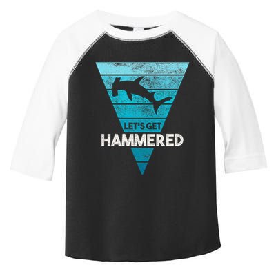 Hammerhead Shark LetS Get Hammered All Week Toddler Fine Jersey T-Shirt