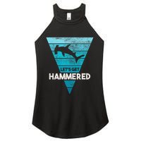 Hammerhead Shark LetS Get Hammered All Week Women's Perfect Tri Rocker Tank