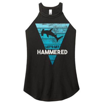 Hammerhead Shark LetS Get Hammered All Week Women’s Perfect Tri Rocker Tank