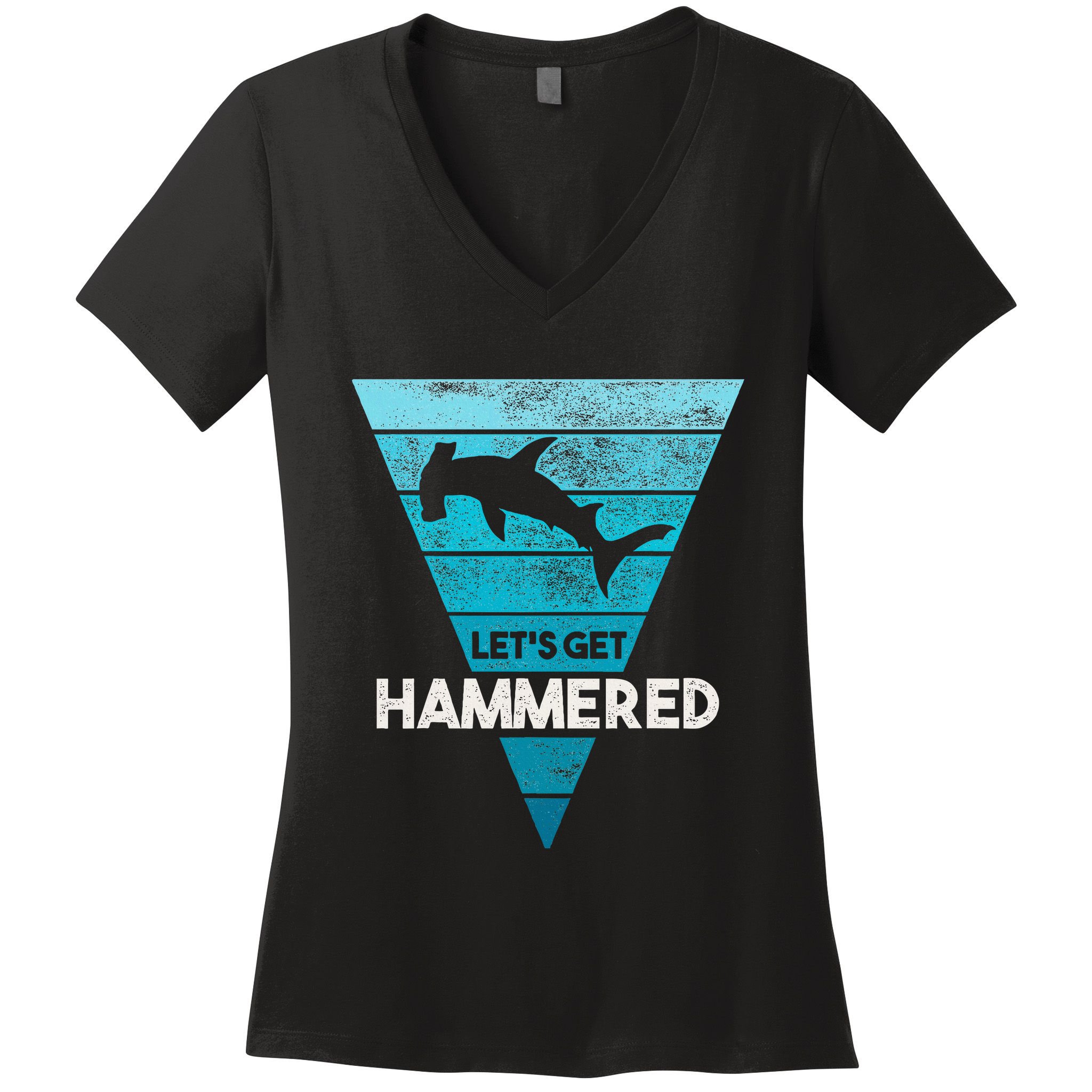 Hammerhead Shark LetS Get Hammered All Week Women's V-Neck T-Shirt