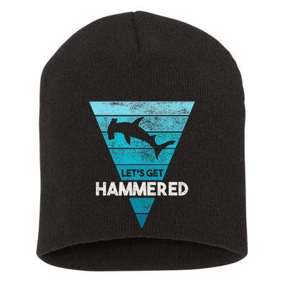 Hammerhead Shark LetS Get Hammered All Week Short Acrylic Beanie