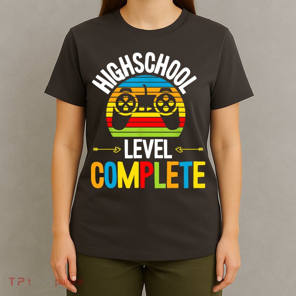 High School Level Complete Graduation Gamer Grad Student T-Shirt