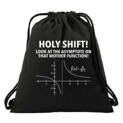 Holy Shift Look At The Asymptote On That Mother Function Drawstring Bag