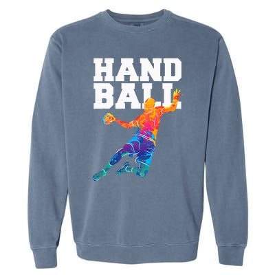 Handball Sports Lover Athlete Athletic Handball Player Garment-Dyed Sweatshirt