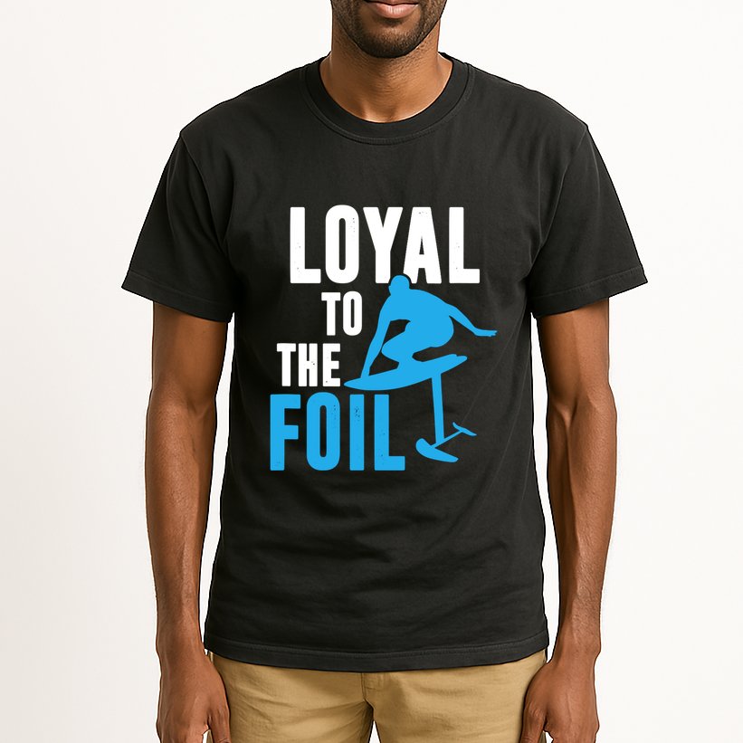 Hydrofoil Surfing Loyal To The Foil Board Tall T-Shirt