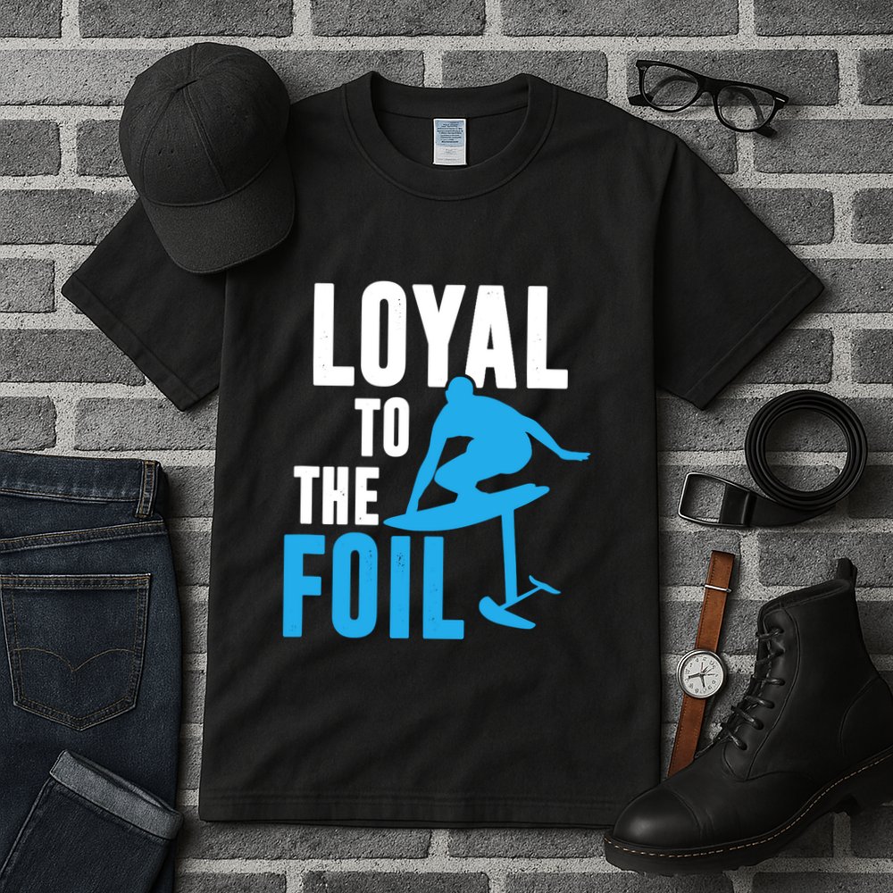 Hydrofoil Surfing Loyal To The Foil Board Tall T-Shirt