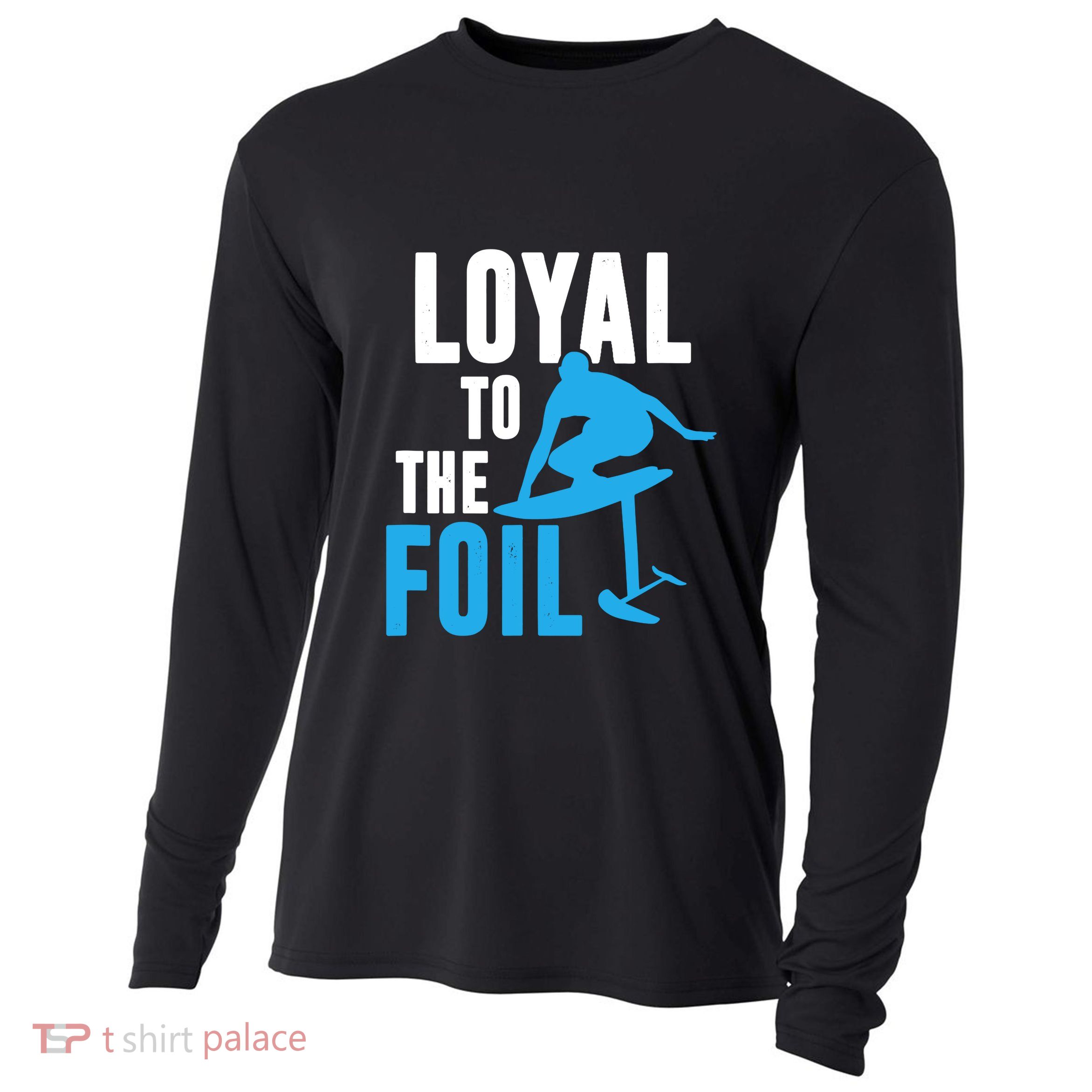 Hydrofoil Surfing Loyal To The Foil Board Cooling Performance Long Sleeve Crew