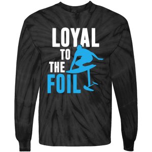 Hydrofoil Surfing Loyal To The Foil Board Tie-Dye Long Sleeve Shirt