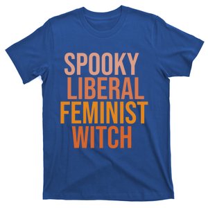 Halloween Spooky Liberal Feminist Witch Gift T-Shirt