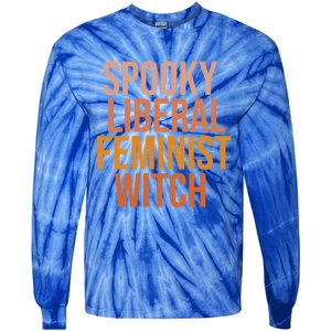 Halloween Spooky Liberal Feminist Witch Gift Tie-Dye Long Sleeve Shirt