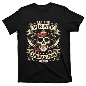 Halloween Skull Let The Pirate Shenanigans Begin T-Shirt