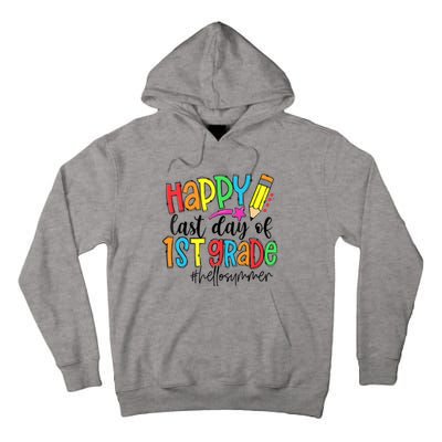 Hello Summer Last Day Of School 1st Grade Teacher Tall Hoodie