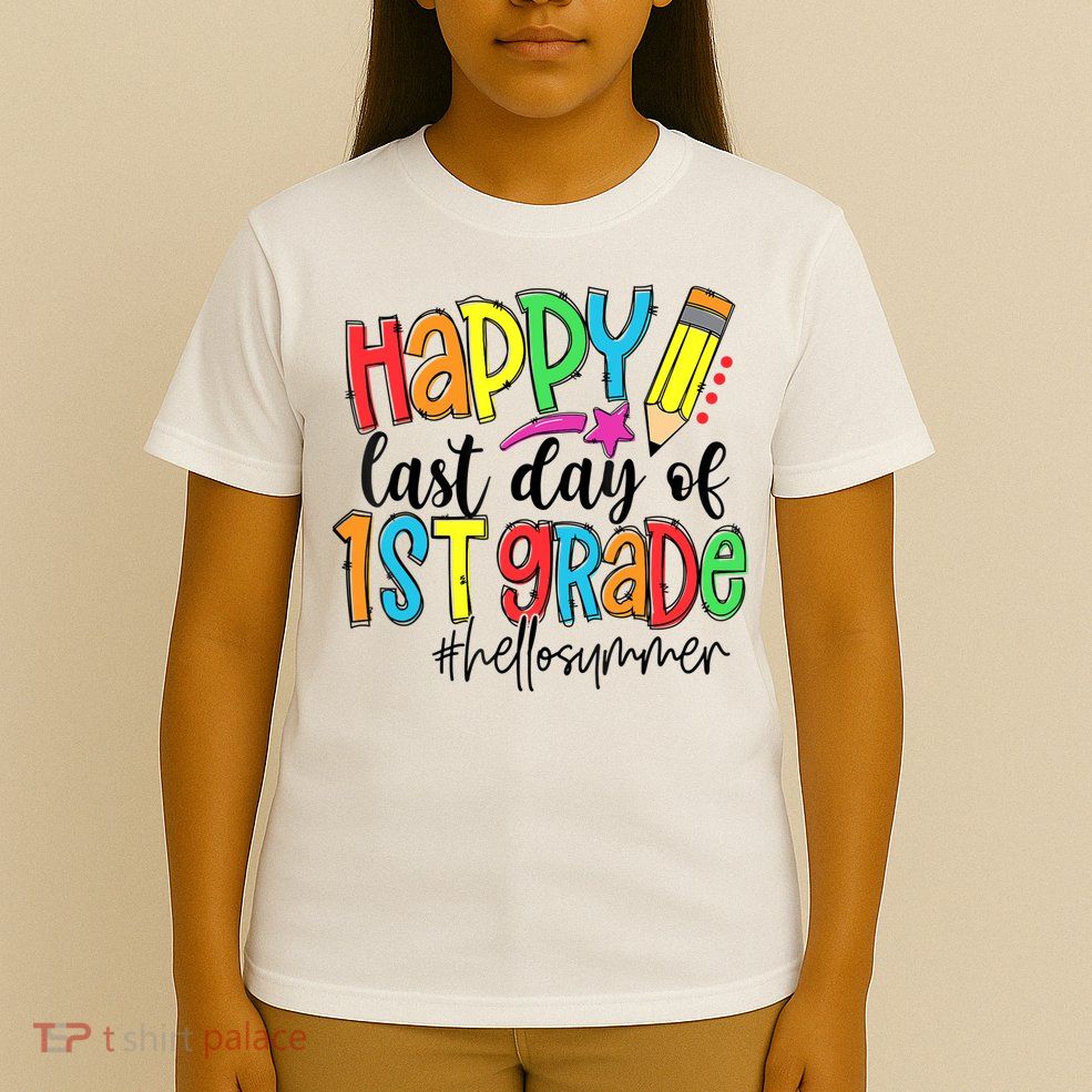 Hello Summer Last Day Of School 1st Grade Teacher T-Shirt